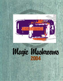 Magic Mushrooms