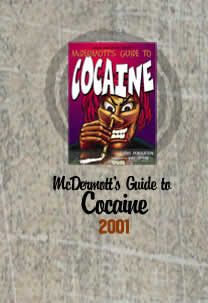 McDermott’s Guide to Cocaine 2001
