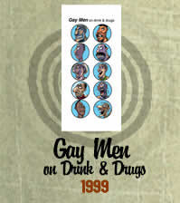 Gay Men on Drink and Drugs