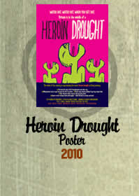 The Heroin Drought Poster