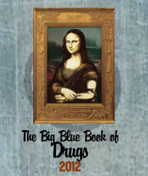 The Big Blue Book of Drugs 2012